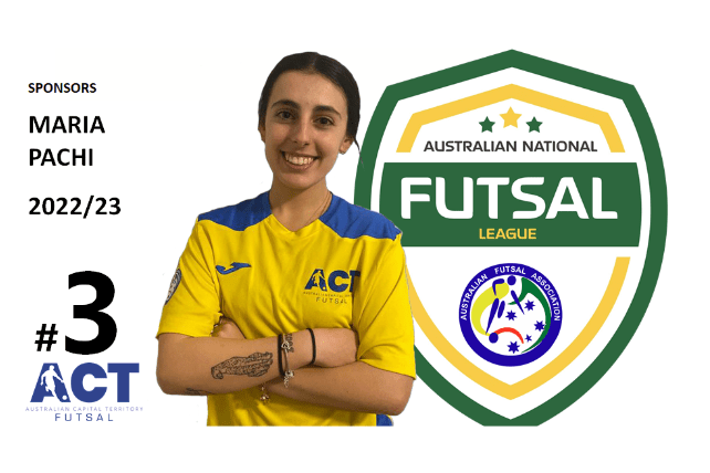 Proudly sponsoring ACT FUTSAL player Maria Pachi No. 3 in 2022/23.